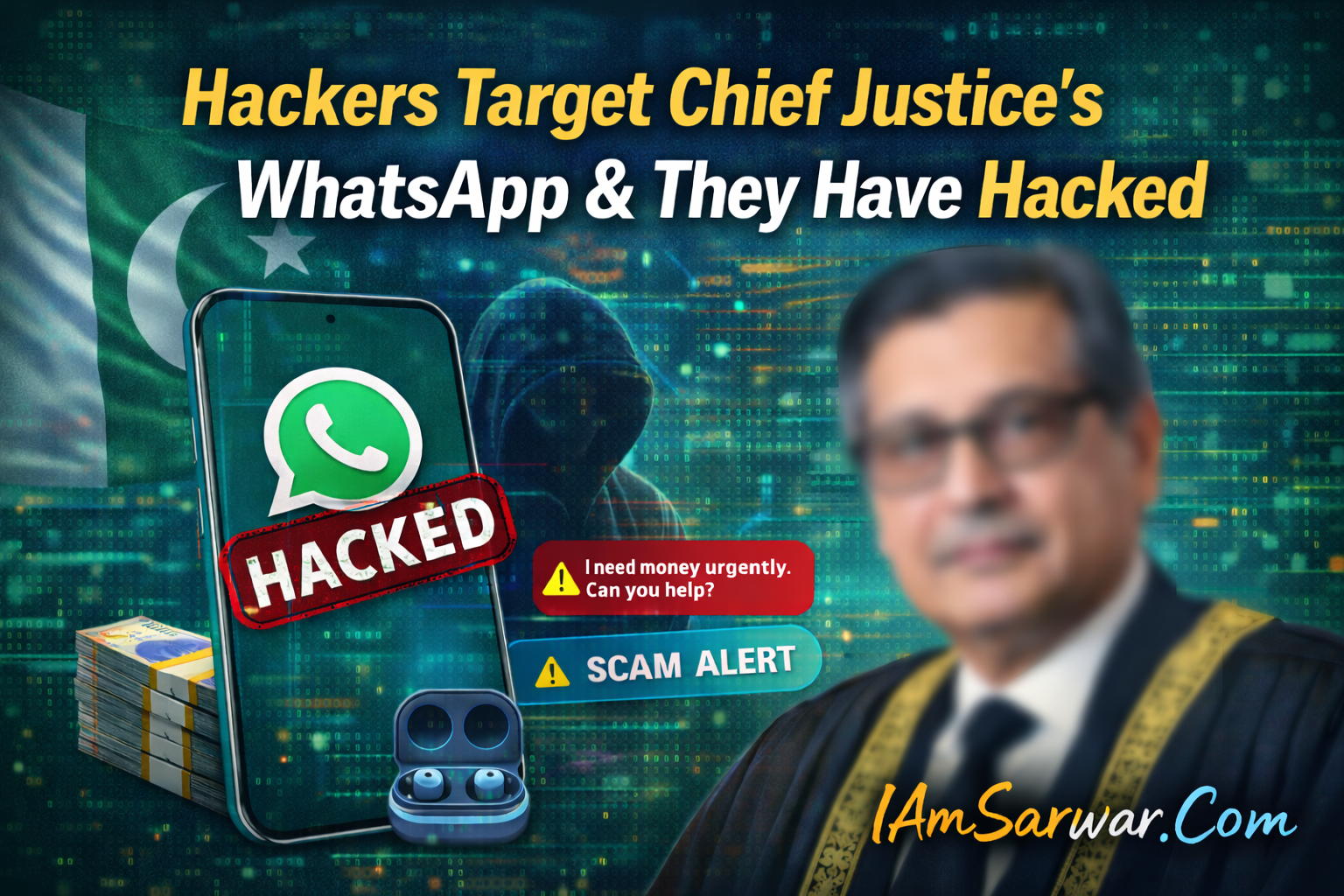 Hackers Target Chief Justice’s WhatsApp & They Have Hacked